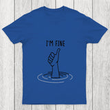 I'M Fine Like Hand Thumbs Up On Water Surface Chicluma T Shirt
