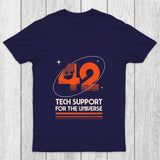 42 Tech Support For The Universe Chicluma T Shirt