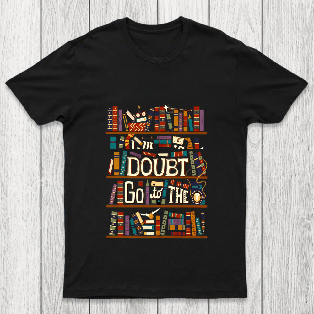 Go To The Library Chicluma T Shirt