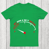 My Give A Sht Meter Chicluma T Shirt