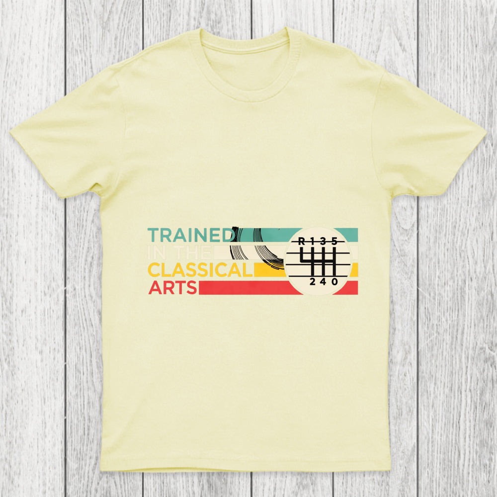 Trained In The Classical Arts Speed Manual Transmission Chicluma T Shirt