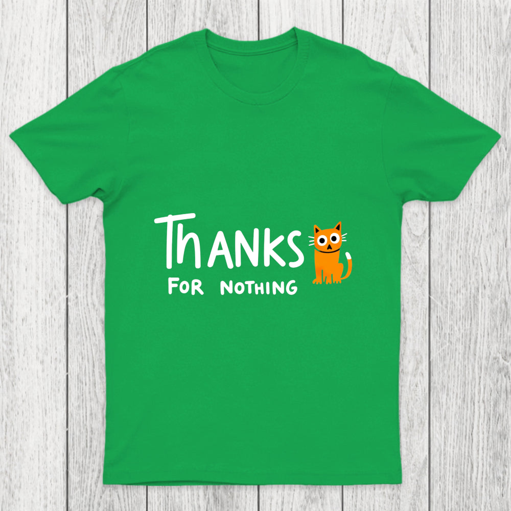 Thanks For Nothing Chicluma T Shirt