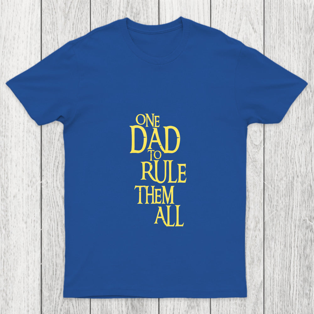One Dad To Rule Them All Chicluma T Shirt