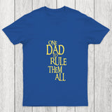 One Dad To Rule Them All Chicluma T Shirt