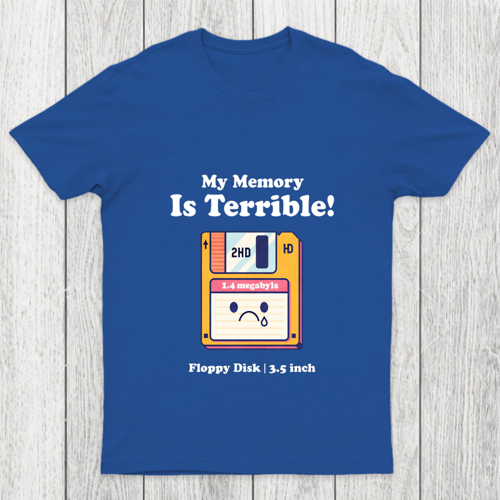 My Memory Is Terrible Chicluma T Shirt