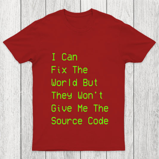 I Can Fix The World Chicluma T Shirt