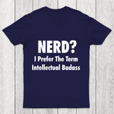 Intellectual Badass Chicluma T Shirt