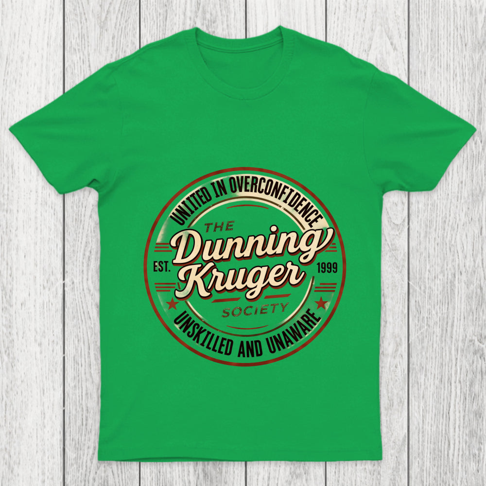 The Dunning Kruger Society Chicluma T Shirt