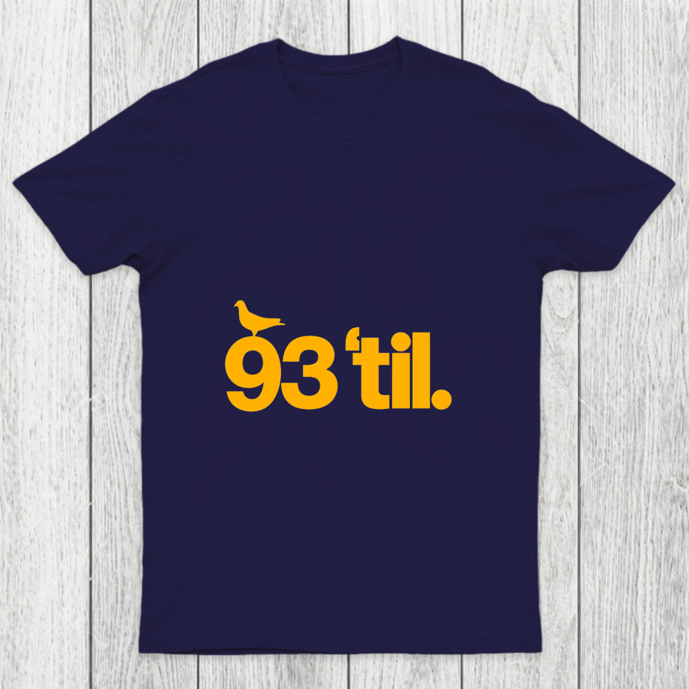 93 Til Chicluma T Shirt