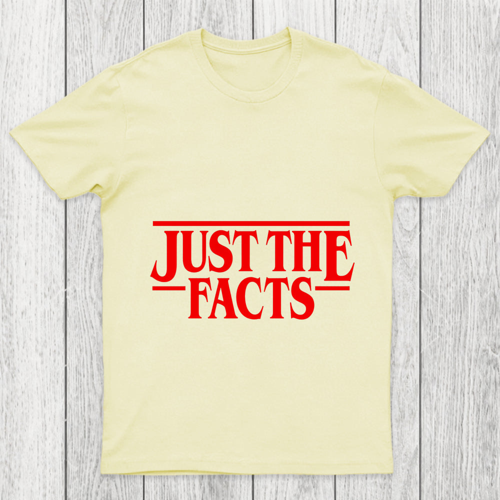 Just The Facts Chicluma T Shirt
