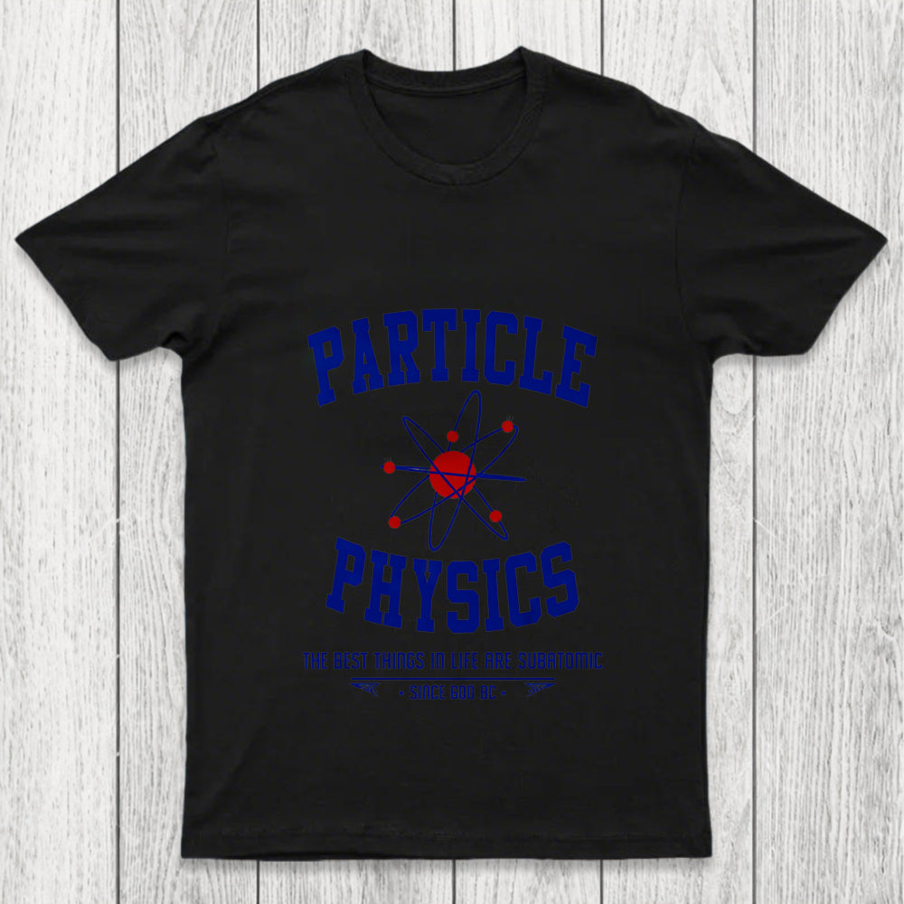Particle Physics This Chicluma T Shirt