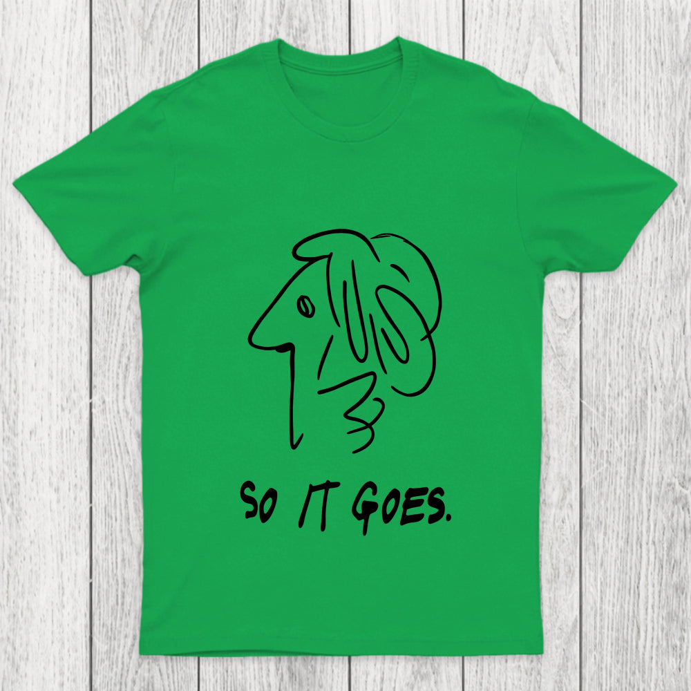 So It Gose Chicluma T Shirt