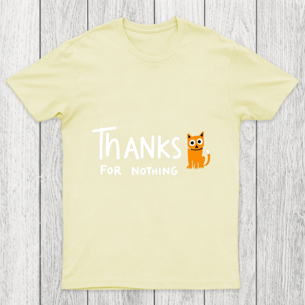 Thanks For Nothing Chicluma T Shirt