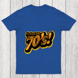 I'Ve Heard Of The 70'S Chicluma T Shirt