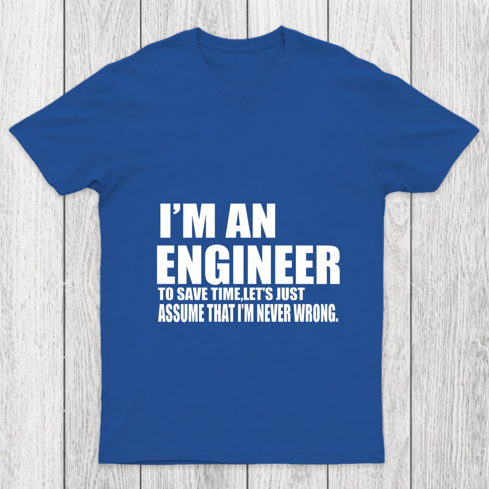 An Engineer Chicluma T Shirt