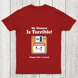 My Memory Is Terrible Chicluma T Shirt