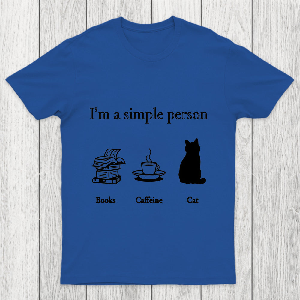 I'M A Simple Person Chicluma T Shirt