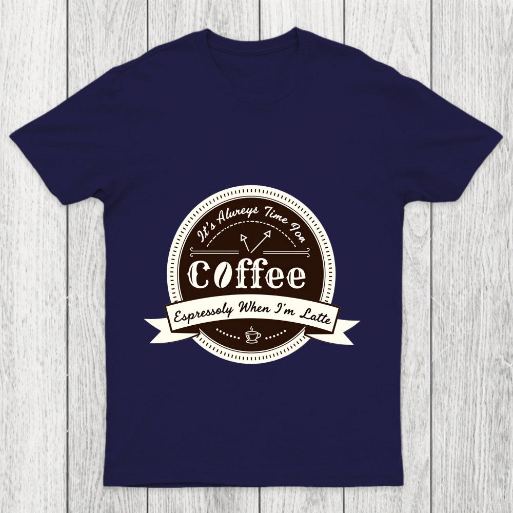 Coffee Puns Chicluma T Shirt