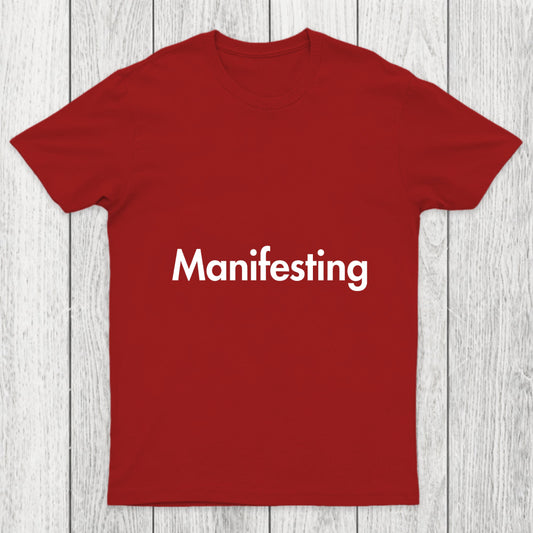 Manifesting   Inspirational Quotes Chicluma T Shirt