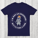 I'M Not An Engineer But I'll Take A Look Chicluma T Shirt