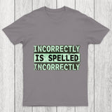 Incorrectly Chicluma T Shirt