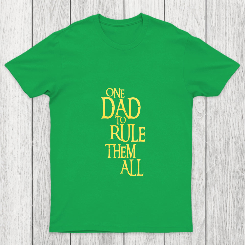 One Dad To Rule Them All Chicluma T Shirt