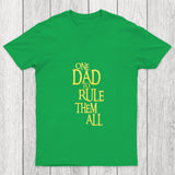 One Dad To Rule Them All Chicluma T Shirt