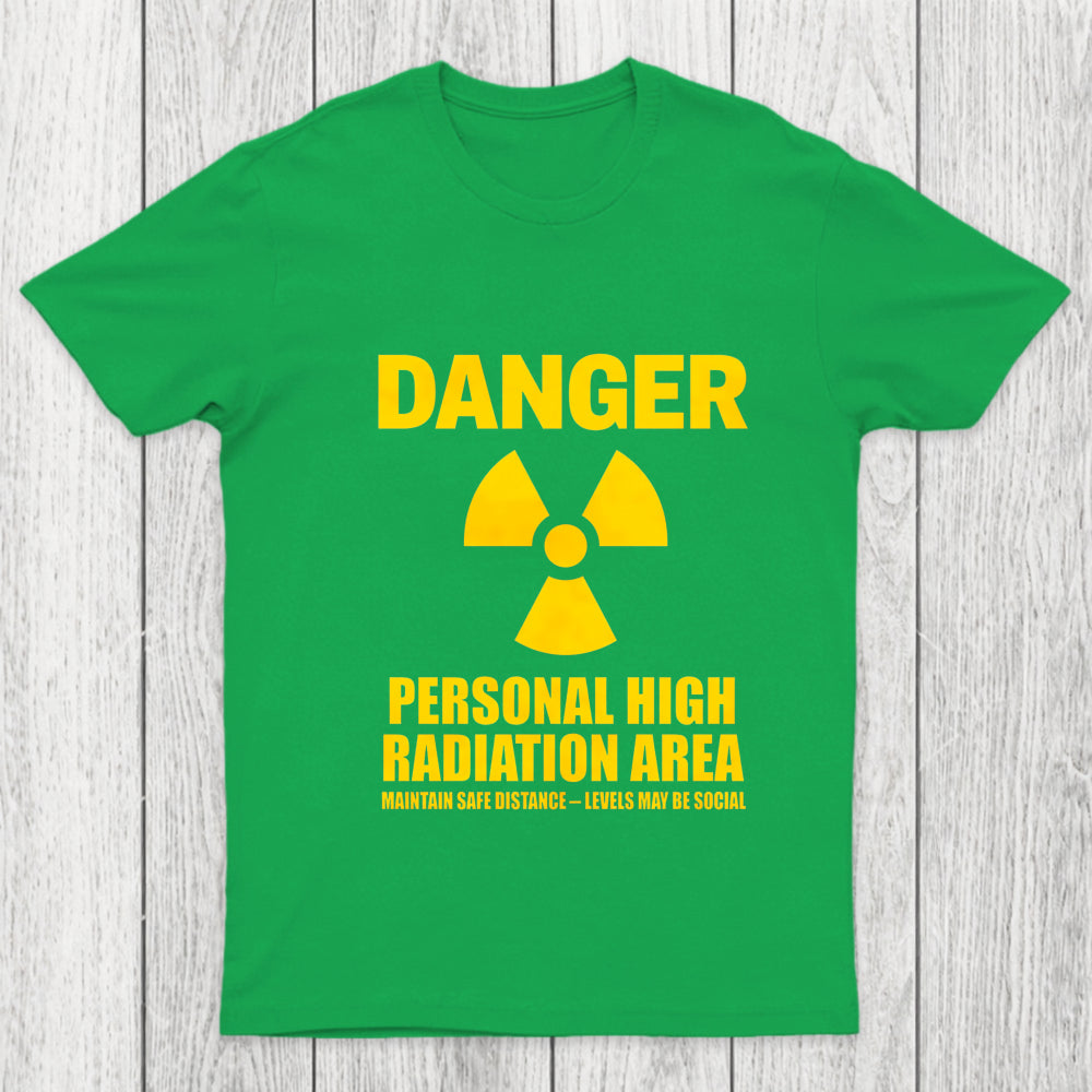 High Radiation Area Chicluma T Shirt