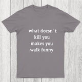 Walk Funny Chicluma T Shirt