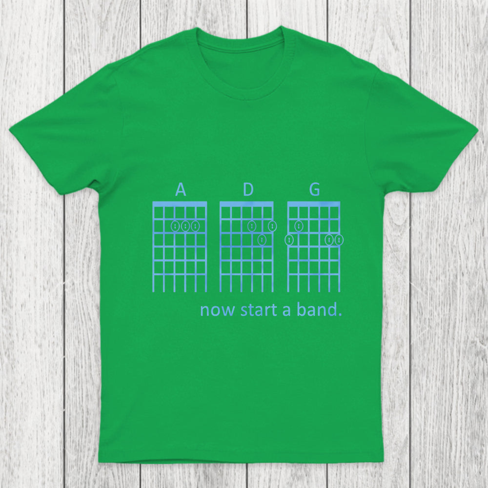 Now Start A Band Chicluma T Shirt