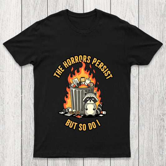 The Horrors Persist Chicluma T Shirt