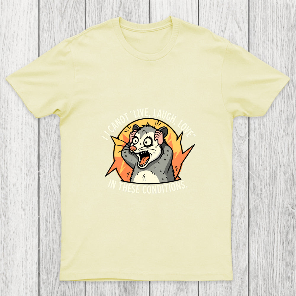 Opossum Live Laugh Love Chicluma T Shirt