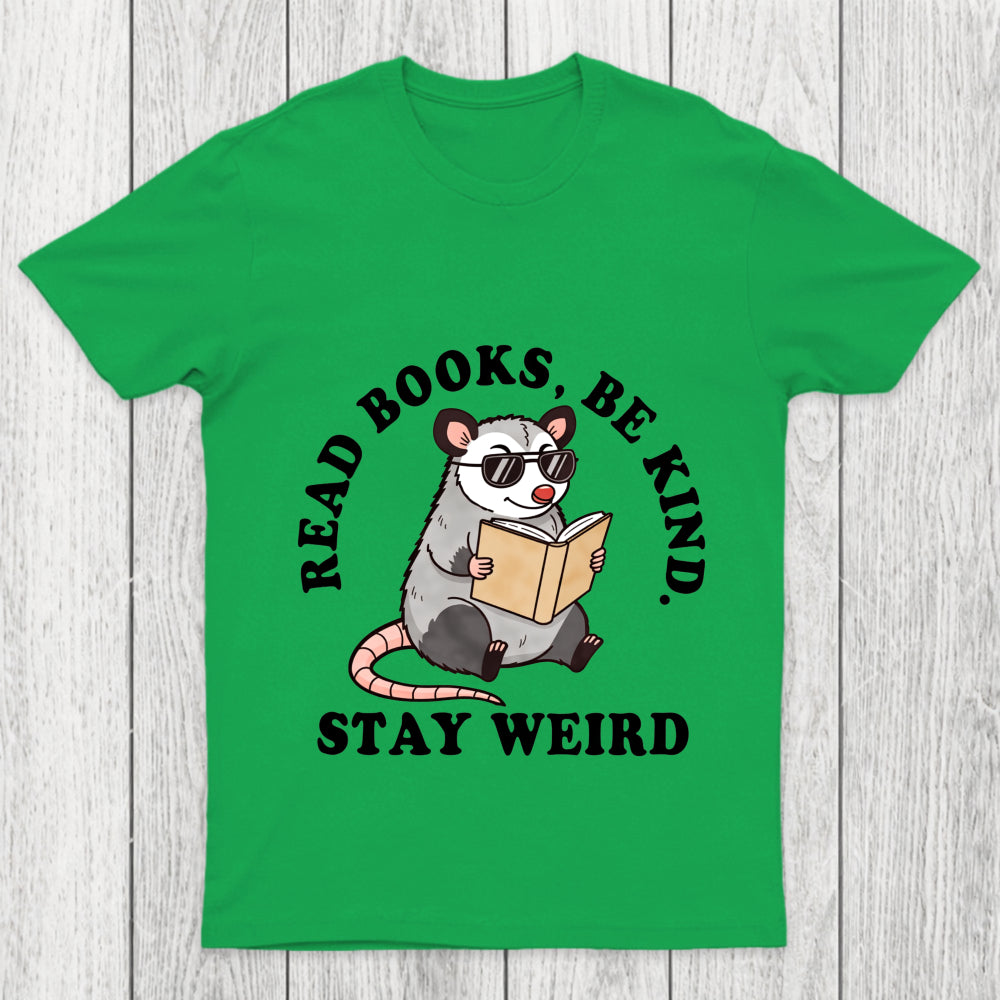 Stay Weird Possum Chicluma T Shirt
