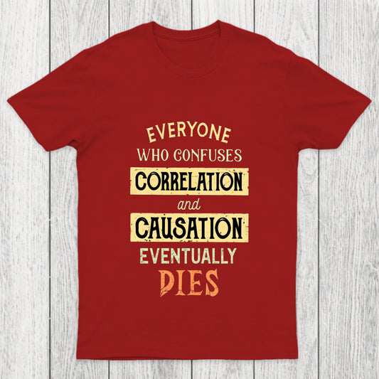 Correlation And Causation Chicluma T Shirt
