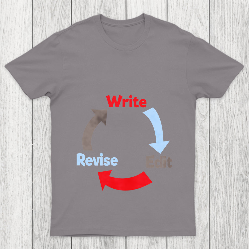Write Edit Revise Repeat Chicluma T Shirt