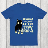 Latte Problems Chicluma T Shirt