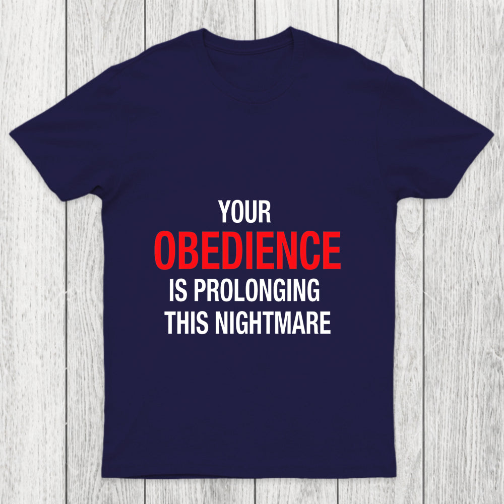 Your Obedience Chicluma T Shirt