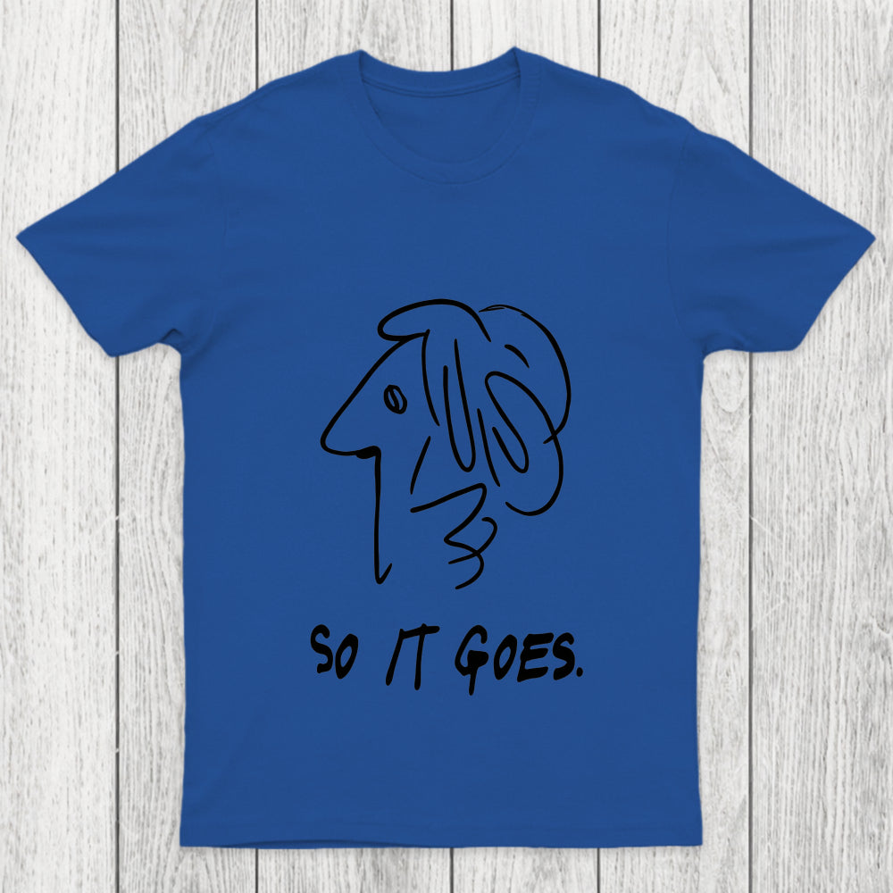 So It Gose Chicluma T Shirt