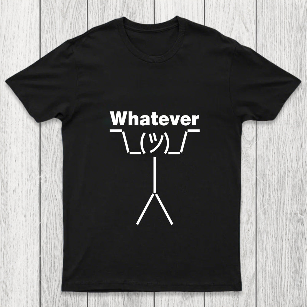 Whatever Chicluma T Shirt