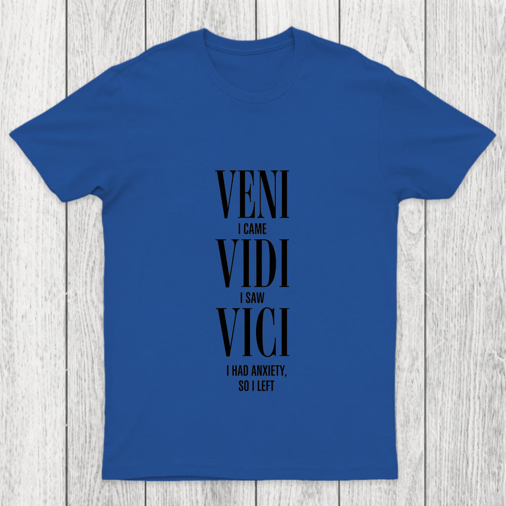 Veni Vidi Vici Chicluma T Shirt