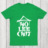 Ho Lee Chit Chicluma T Shirt