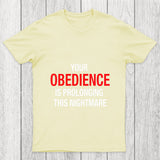 Your Obedience Chicluma T Shirt
