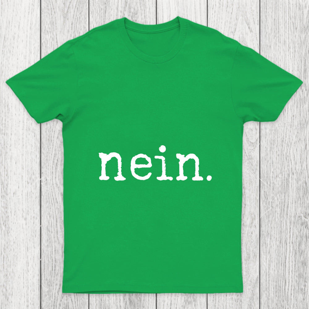 Nein Chicluma T Shirt