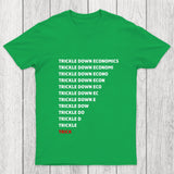 Trickle Down Economics Chicluma T Shirt
