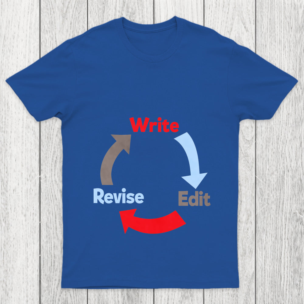 Write Edit Revise Repeat Chicluma T Shirt