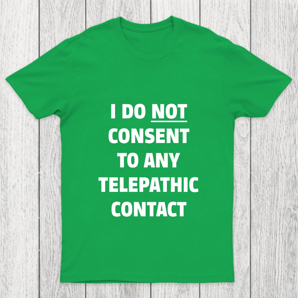 No Telepathy Chicluma T Shirt
