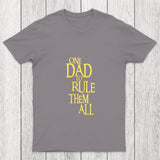 One Dad To Rule Them All Chicluma T Shirt
