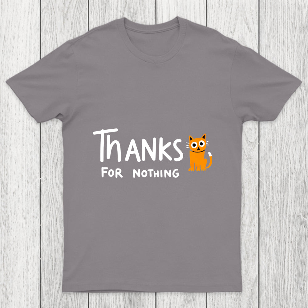 Thanks For Nothing Chicluma T Shirt