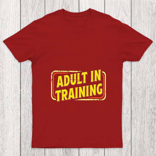 Adult In Training Chicluma T Shirt