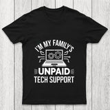 I'M My Family S Unpaid Tech Support Chicluma T Shirt
